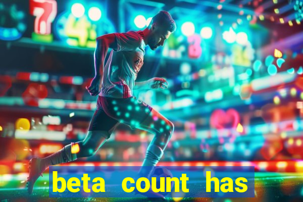 beta count has changed pt br